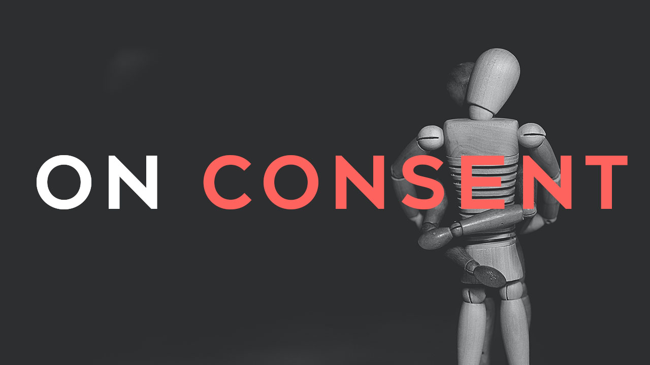   On Consent
