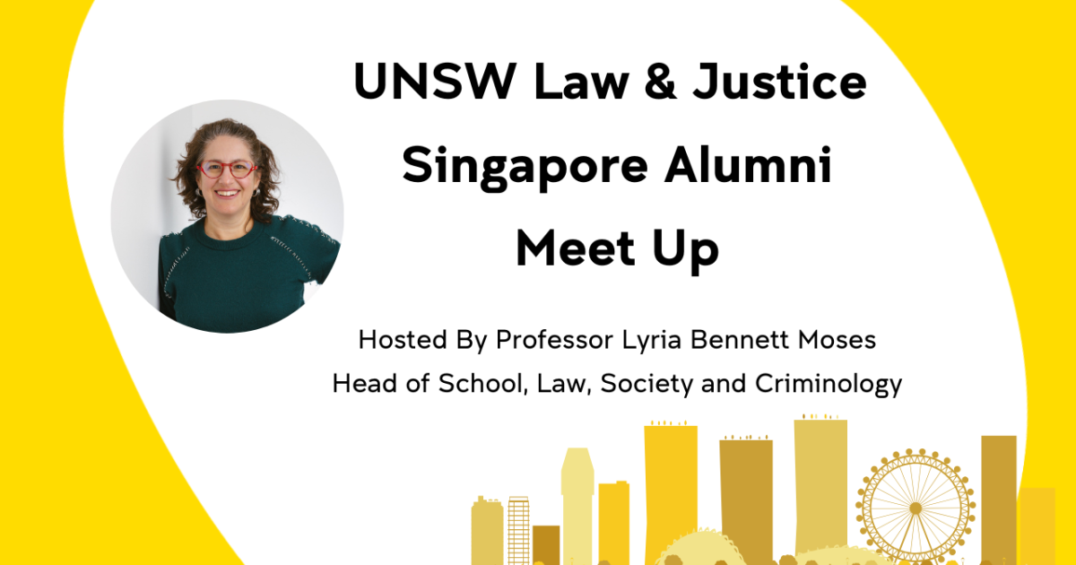 Law & Justice Singapore Alumni Meet Up | UNSW Sydney